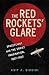 The Red Rockets' Glare: Spa...