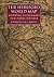The Hereford World Map: Medieval World Maps and their Context
