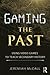 Gaming the Past: Using Vide...