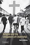 Religion and the Obligations of Citizenship (Volume 0) Religion and the Obligations of Citizenship (Volume 0)
