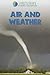 Air and Weather (Gareth Stevens Vital Science: Earth Science)