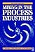Mixing in the Process Industries
