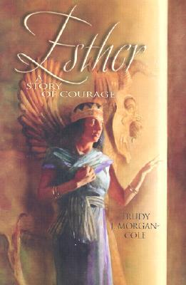 Esther: A Story of Courage (Paperback)