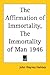 The Affirmation of Immortality, The Immortality of Man 1946