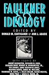 Faulkner and Ideology (Faulkner and Yoknapatawpha Series)
