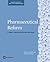 Pharmaceutical Reform: A Guide to Improving Performance and Equity (World Bank Training Series)
