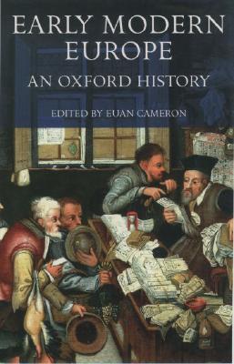 Early Modern Europe: An Oxford History (Paperback)