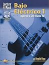 Lectura Fácil -- Bajo Eléctrico, Vol 1: Aprende a Leer Música Ya! (Spanish Language Edition), Book & CD (Lectura Fácil, Vol 1) (Spanish Edition)