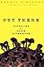 Out There: Mavericks of Bla...