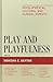 Play and Playfulness: Devel...