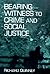 Bearing Witness to Crime an...