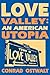 Love Valley: An American Utopia