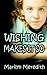Wishing Makes It So