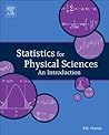 Statistics for Physical Sciences: An Introduction