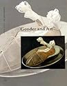 Gender and Art (Art and Its Histories Series)
