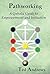 Pathworking: A Qabala Guide...