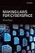 Making Laws for Cyberspace