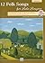 12 Folk Songs for Solo Singers: 12 Folk Songs Arranged for Solo Voice and Piano for Recitals, Concerts, and Contests (Medium High Voice), Book & CD