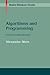 Algorithms and Programming: Problems and Solutions (Modern Birkhäuser Classics)