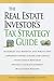 The Real Estate Investor's Tax Strategy Guide: Maximize tax benefits and write-offs, Implement money-saving strategies…Avoid costly mistakes,,Protect your investment.. Build your wealth