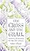 The Cross and the Grail: Esoteric Christianity for the 21st Century