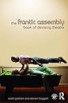 The Frantic Assembly Book of Devising Theatre