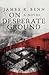 On Desperate Ground