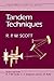 Tandem Techniques by Raymond P.W. Scott