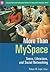 More Than MySpace: Teens, Librarians, and Social Networking (Libraries Unlimited Professional Guides for Young Adult Librarians Series)