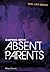 Coping with Absent Parents