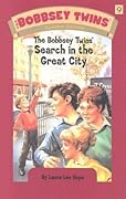 The Bobbsey Twins' Search in the Great City