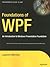 Foundations of WPF: An Introduction to Windows Presentation Foundation (Expert's Voice in .NET)