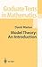 Model Theory: An Introduction (Graduate Texts in Mathematics, Vol. 217)