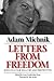 Letters from Freedom by Adam Michnik