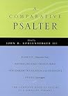 A Comparative Psalter: Hebrew (Masoretic Text) BL Revised Standard Version Bible BL The New English Translation of the Septuagint BL Greek (Septuagint)