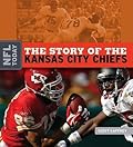 The Story of the Kansas City Chiefs