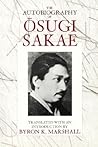 The Autobiography of Osugi Sakae (Voices from Asia) (Volume 6)