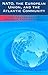 NATO, the European Union, and the Atlantic Community: The Transatlantic Bargain Reconsidered (Foundations of Cultural Thought)