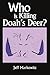 Who Is Killing Doah's Deer?