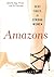 Amazons  by Sage Vivant