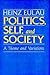 Politics, Self, and Society by Heinz Eulau