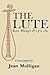The Lute: Kao Ming's P'i-P'a Chi