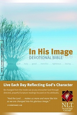 In His Image Devotional Bible NLT