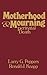 Motherhood & Mourning: Perinatal Death