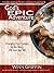 God's Epic Adventure: Changing Our Culture by the Story We Live and Tell