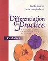 Differentiation in Practice: A Resource Guide for Differentiating Curriculum, Grades K-5 Differentiation in Practice: A Resource Guide for Differentiating Curriculum, Grades K-5