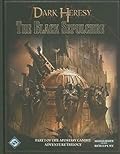 Dark Heresy: The Apostasy Gambit I - Black Sepulchre