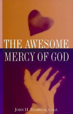 The Awesome Mercy of God (Paperback)