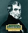 William Henry Harrison: America's 9th President (ENCYCLOPEDIA OF PRESIDENTS SECOND SERIES) William Henry Harrison: America's 9th President (ENCYCLOPEDIA OF PRESIDENTS SECOND SERIES)