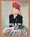 Lucy A to Z: The ...